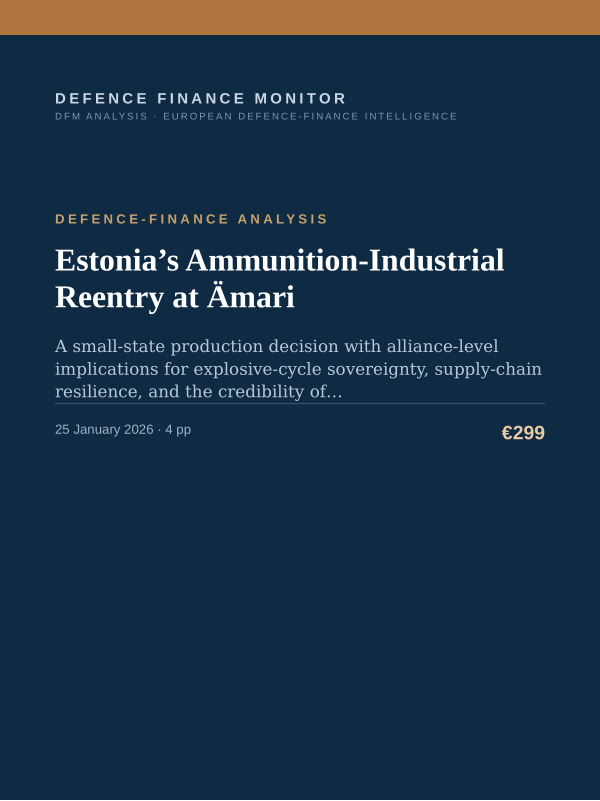 Cover of the DFM report “Estonia’s Ammunition-Industrial Reentry at Ämari” — Defence-Finance Analysis, 4-page PDF