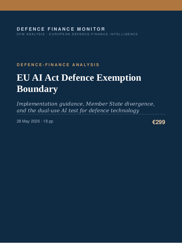 Cover of the DFM report “EU AI Act Defence Exemption Boundary” — Defence-Finance Analysis, 18-page PDF