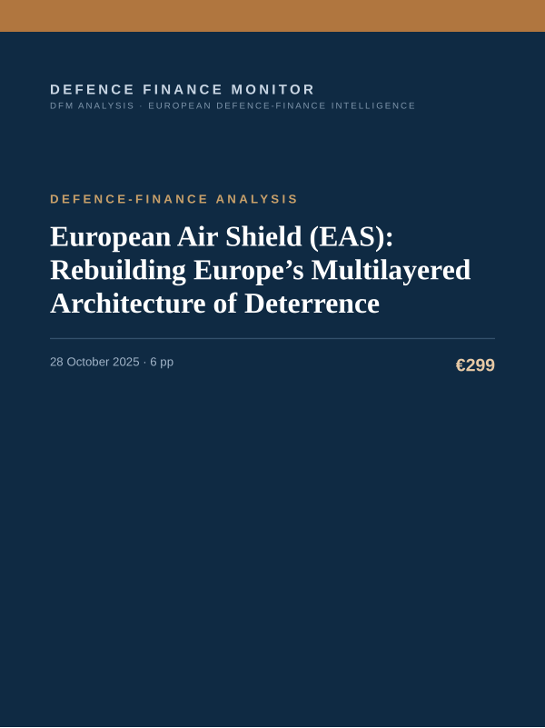 Cover of the DFM report “European Air Shield (EAS): Rebuilding Europe’s Multilayered Architecture of Deterrence” — Defence-Finance Analysis, 6-page PDF