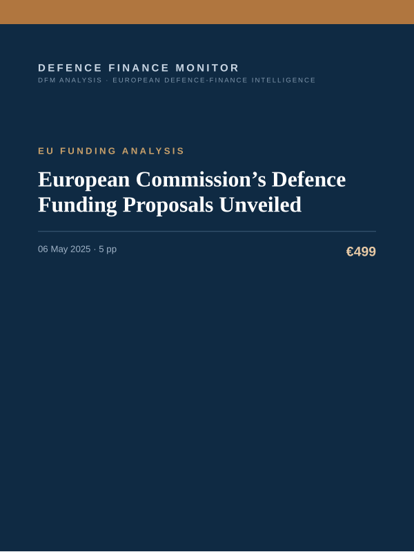 Cover of the DFM report “European Commission’s Defence Funding Proposals Unveiled” — Eu Funding Analysis, 5-page PDF