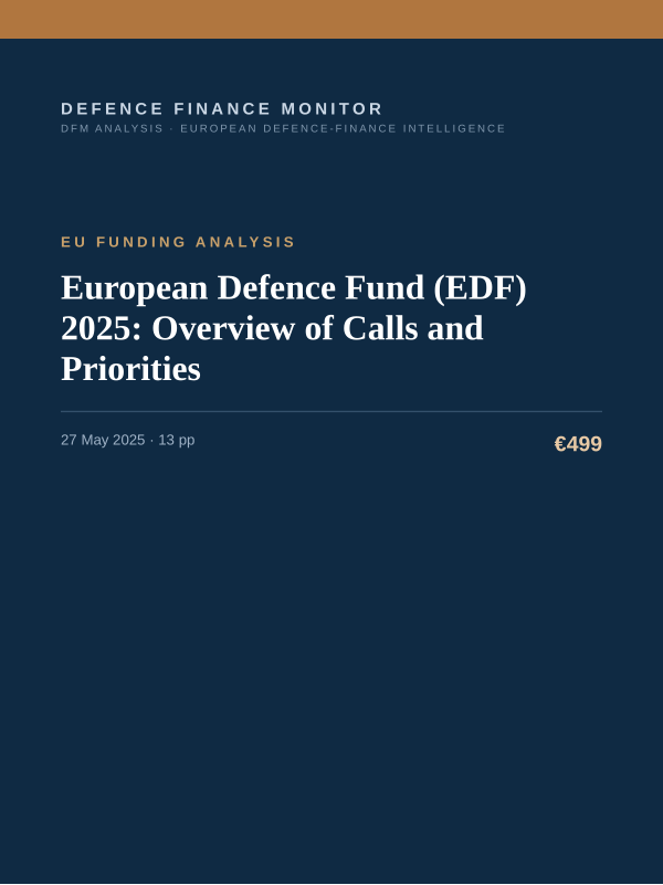 Cover of the DFM report “European Defence Fund (EDF) 2025: Overview of Calls and Priorities” — Eu Funding Analysis, 13-page PDF