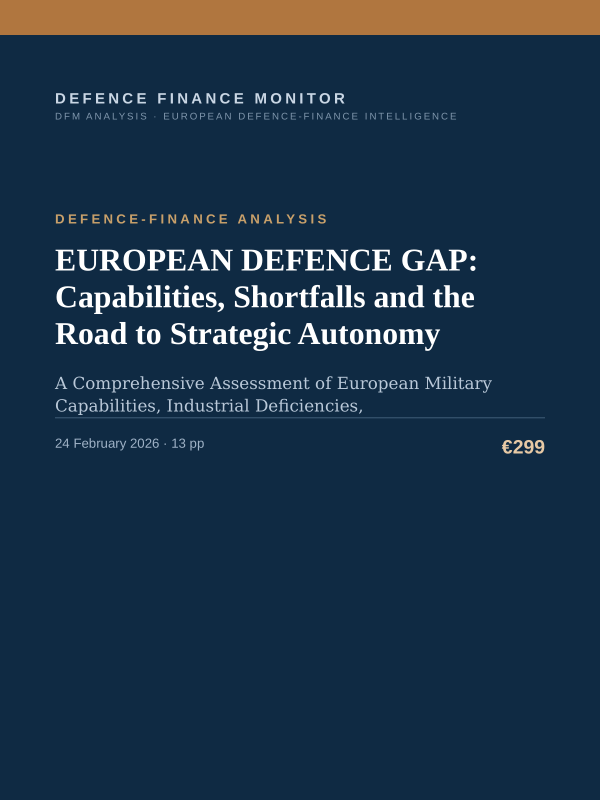 Cover of the DFM report “EUROPEAN DEFENCE GAP: Capabilities, Shortfalls and the Road to Strategic Autonomy” — Defence-Finance Analysis, 13-page PDF