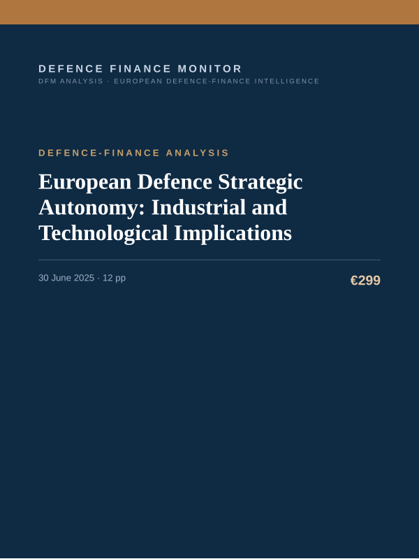 Cover of the DFM report “European Defence Strategic Autonomy: Industrial and Technological Implications” — Defence-Finance Analysis, 12-page PDF