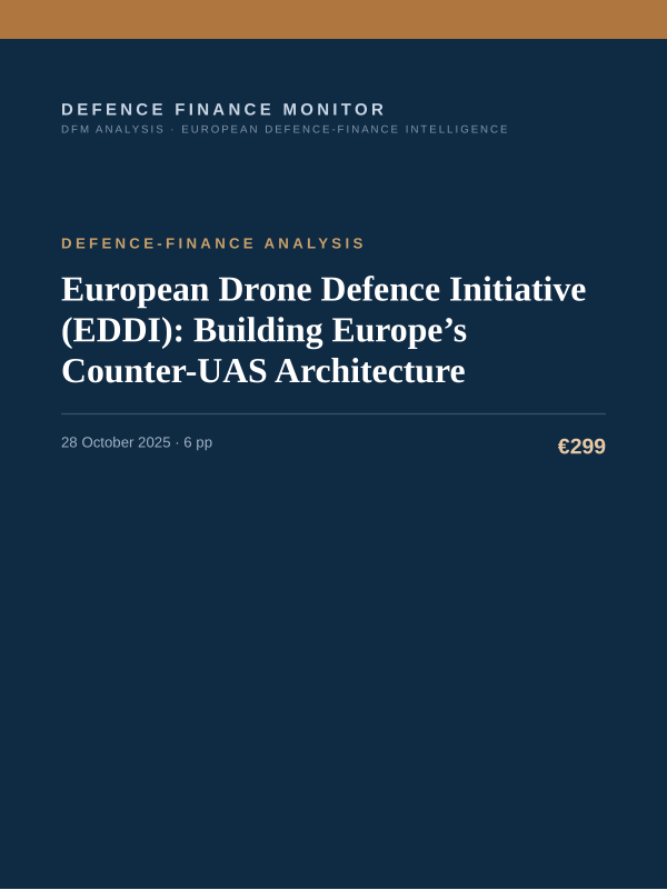 Cover of the DFM report “European Drone Defence Initiative (EDDI): Building Europe’s Counter-UAS Architecture” — Defence-Finance Analysis, 6-page PDF