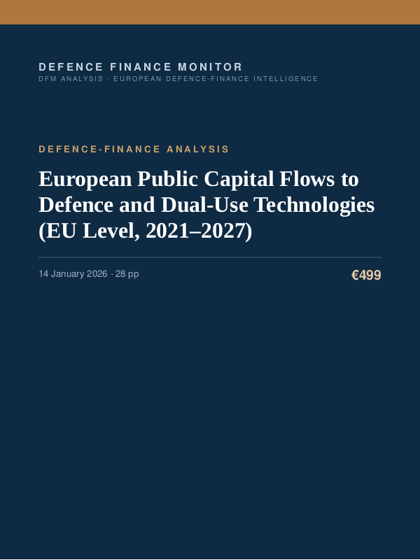 Cover of the DFM report “European Public Capital Flows to Defence and Dual-Use Technologies (EU Level, 2021–2027)” — Defence-Finance Analysis, 28-page PDF