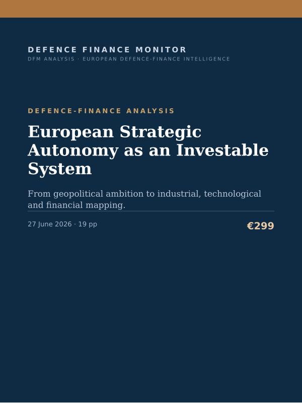 Cover of the DFM report “European Strategic Autonomy as an Investable System” — Defence-Finance Analysis, 19-page PDF