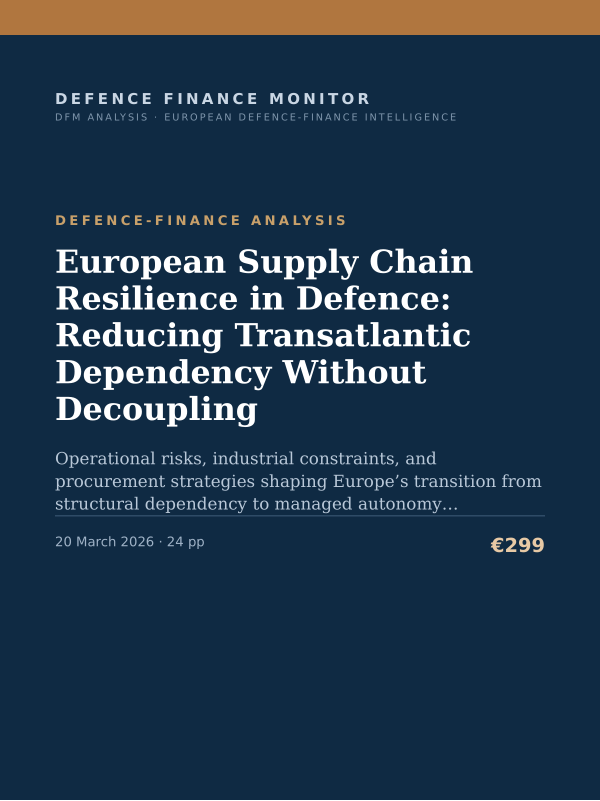 Cover of the DFM report “European Supply Chain Resilience in Defence: Reducing Transatlantic Dependency Without Decoupling” — Defence-Finance Analysis, 24-page PDF