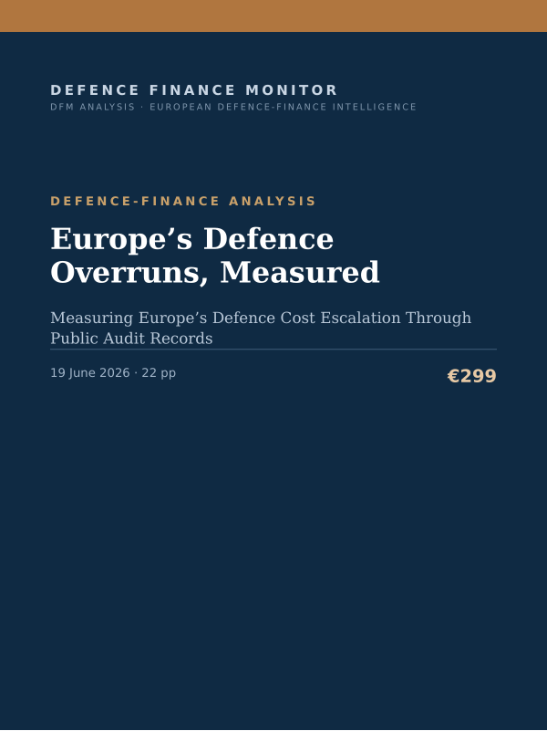 Cover of the DFM report “Europe’s Defence Overruns, Measured” — Defence-Finance Analysis, 22-page PDF