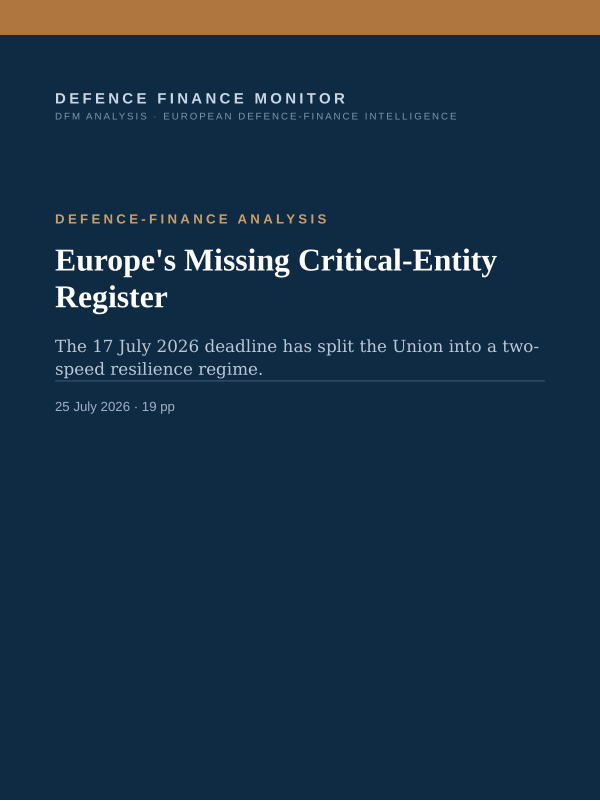 Cover of the DFM report “Europe's Missing Critical-Entity Register” — Defence-Finance Analysis, 19-page PDF