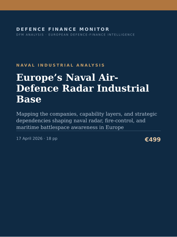 Cover of the DFM report “Europe’s Naval Air-Defence Radar Industrial Base” — Naval Industrial Analysis, 18-page PDF