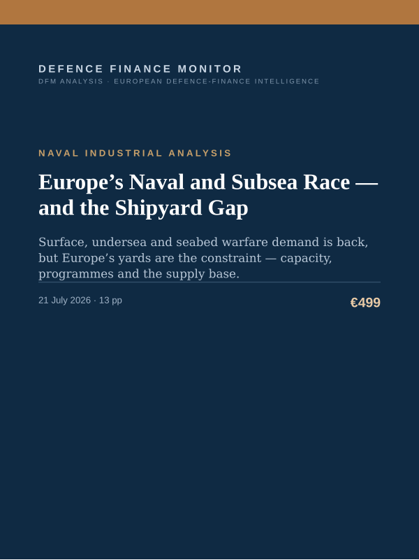 Cover of the DFM report “Europe’s Naval and Subsea Race — and the Shipyard Gap” — Naval Industrial Analysis, 13-page PDF