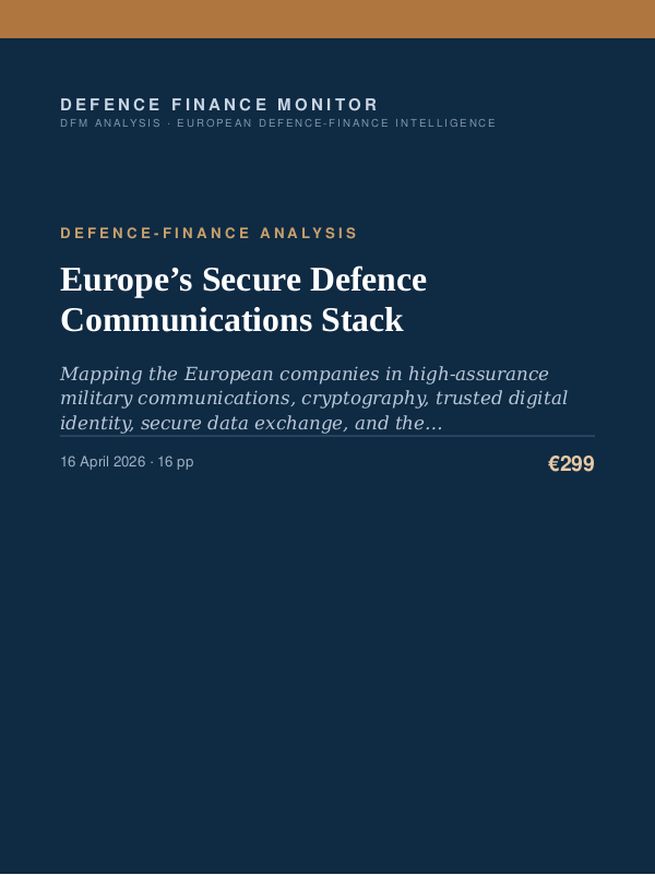 Cover of the DFM report “Europe’s Secure Defence Communications Stack” — Defence-Finance Analysis, 16-page PDF