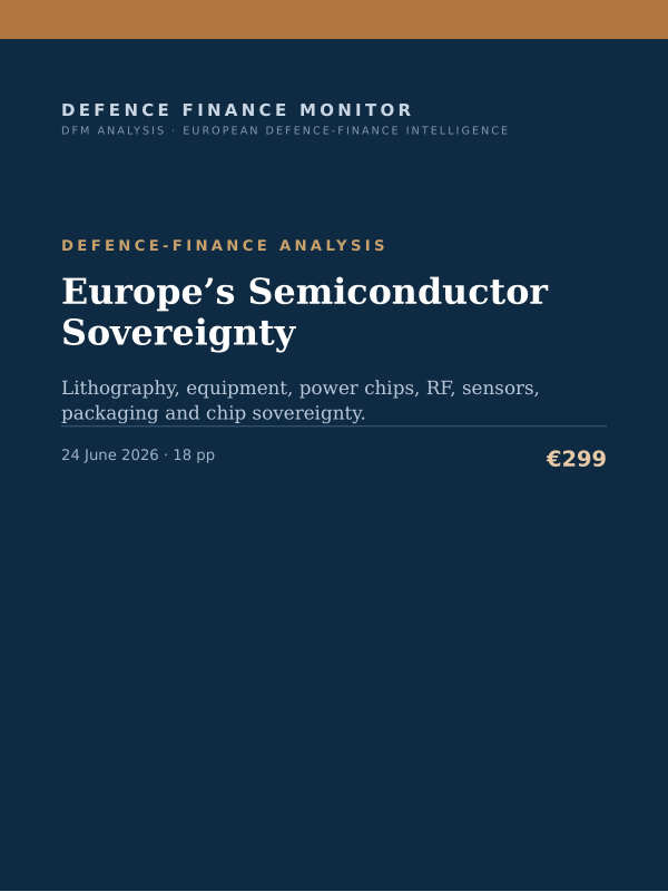 Cover of the DFM report “Europe’s Semiconductor Sovereignty” — Defence-Finance Analysis, 18-page PDF