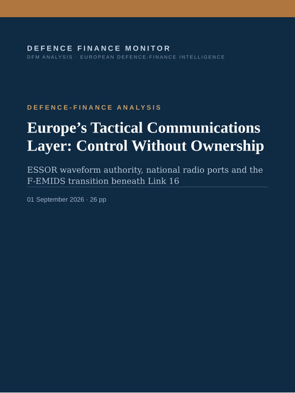 Cover of the DFM report “Europe’s Tactical Communications Layer: Control Without Ownership” — Defence-Finance Analysis, 26-page PDF