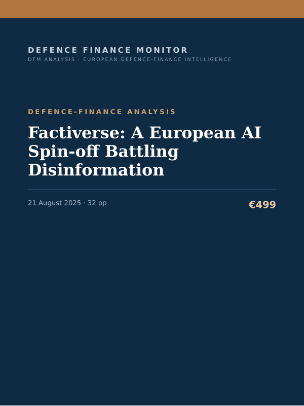 Cover of the DFM report “Factiverse: A European AI Spin-off Battling Disinformation” — Defence-Finance Analysis, 32-page PDF