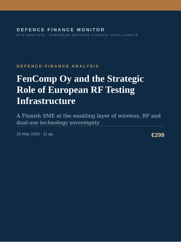 Cover of the DFM report “FenComp Oy and the Strategic Role of European RF Testing Infrastructure” — Defence-Finance Analysis, 11-page PDF