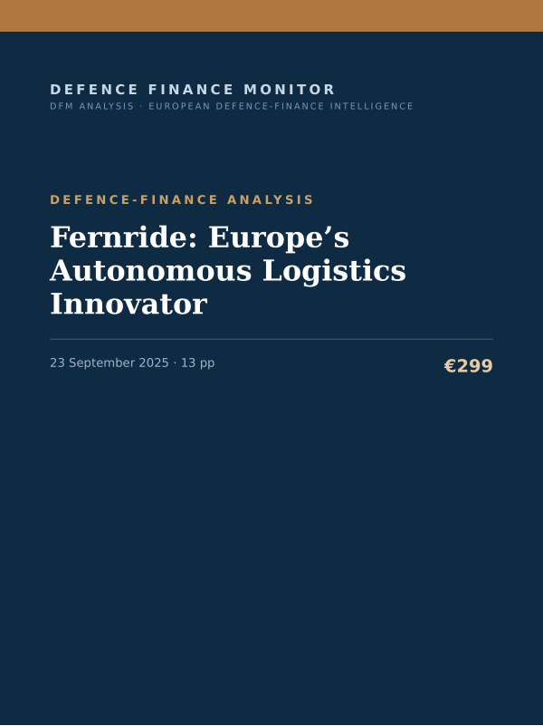 Cover of the DFM report “Fernride: Europe’s Autonomous Logistics Innovator” — Defence-Finance Analysis, 13-page PDF