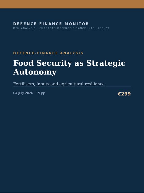 Cover of the DFM report “Food Security as Strategic Autonomy” — Defence-Finance Analysis, 19-page PDF
