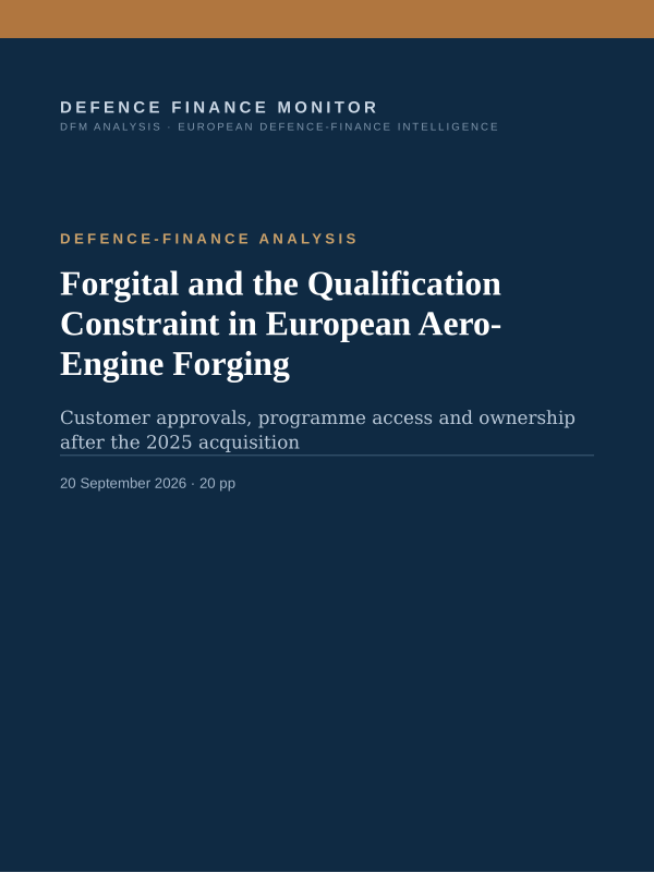 Cover of the DFM report “Forgital and the Qualification Constraint in European Aero-Engine Forging” — Defence-Finance Analysis, 20-page PDF