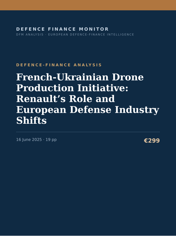 Cover of the DFM report “French-Ukrainian Drone Production Initiative: Renault’s Role and European Defense Industry Shifts” — Defence-Finance Analysis, 19-page PDF