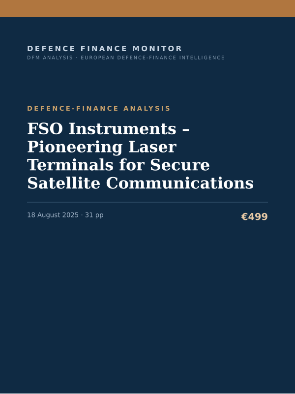 Cover of the DFM report “FSO Instruments – Pioneering Laser Terminals for Secure Satellite Communications” — Defence-Finance Analysis, 31-page PDF