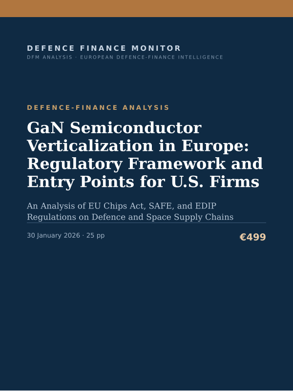 Cover of the DFM report “GaN Semiconductor Verticalization in Europe: Regulatory Framework and Entry Points for U.S. Firms” — Defence-Finance Analysis, 25-page PDF