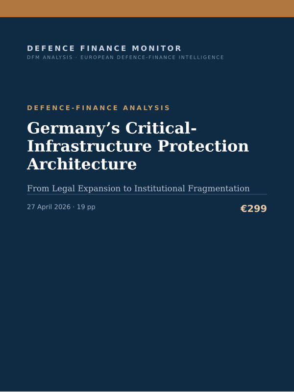 Cover of the DFM report “Germany’s Critical-Infrastructure Protection Architecture” — Defence-Finance Analysis, 19-page PDF