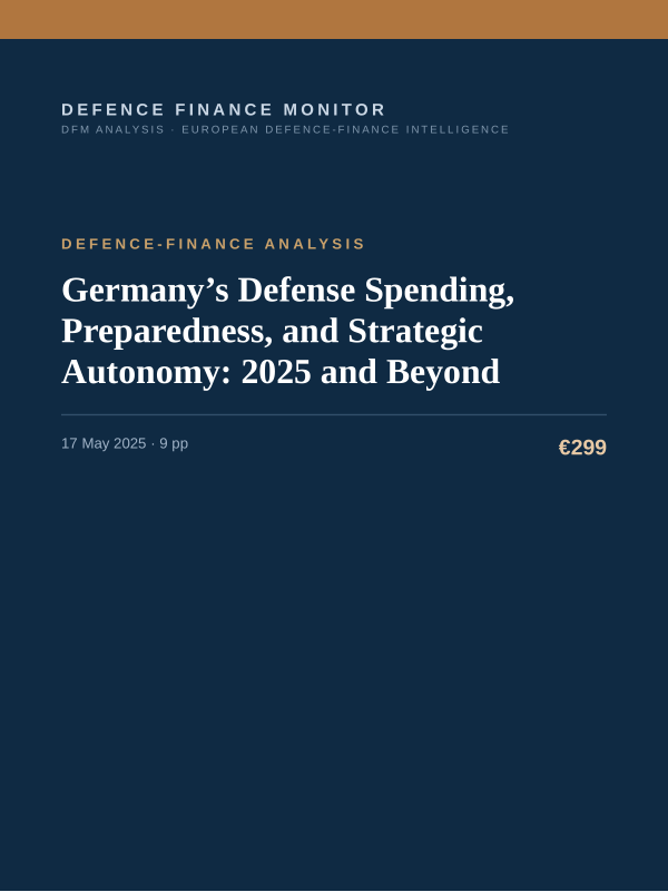 Cover of the DFM report “Germany’s Defense Spending, Preparedness, and Strategic Autonomy: 2025 and Beyond” — Defence-Finance Analysis, 9-page PDF