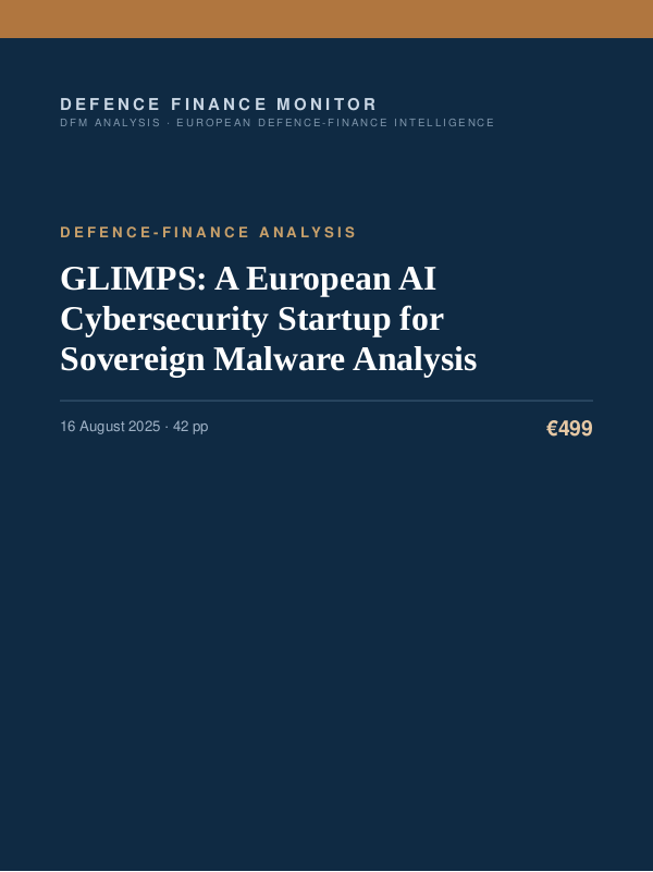 Cover of the DFM report “GLIMPS: A European AI Cybersecurity Startup for Sovereign Malware Analysis” — Defence-Finance Analysis, 42-page PDF