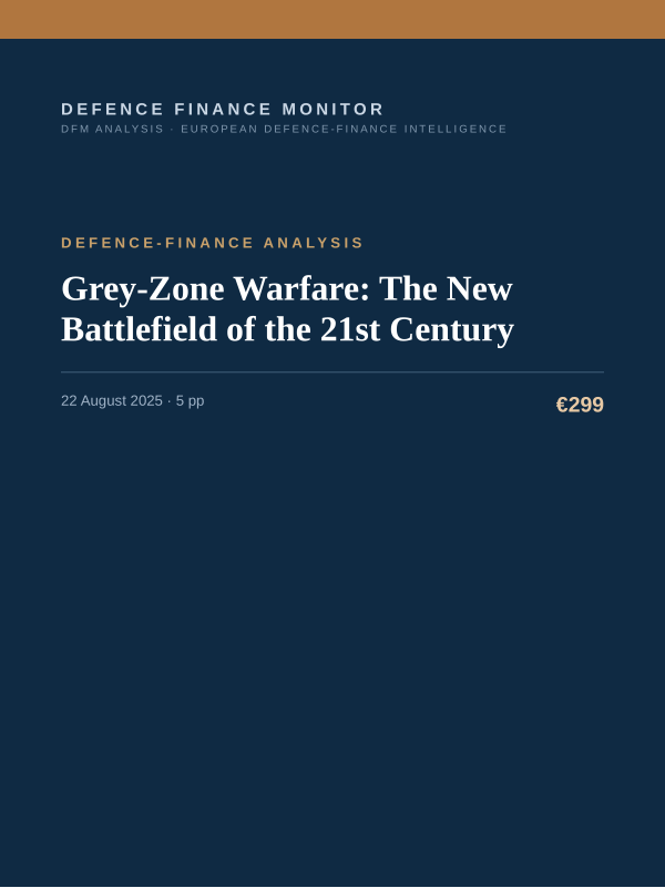 Cover of the DFM report “Grey-Zone Warfare: The New Battlefield of the 21st Century” — Defence-Finance Analysis, 5-page PDF