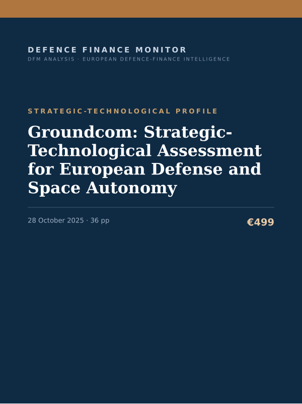 Cover of the DFM report “Groundcom: Strategic-Technological Assessment for European Defense and Space Autonomy” — Strategic-Technological Profile, 36-page PDF