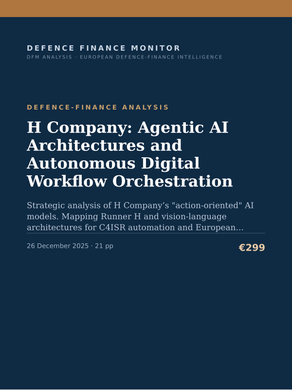 Cover of the DFM report “H Company: Agentic AI Architectures and Autonomous Digital Workflow Orchestration” — Defence-Finance Analysis, 21-page PDF
