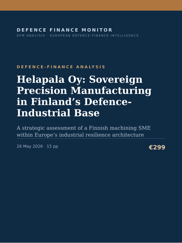 Cover of Helapala Oy: Sovereign Precision Manufacturing in Finland’s Defence-Industrial Base