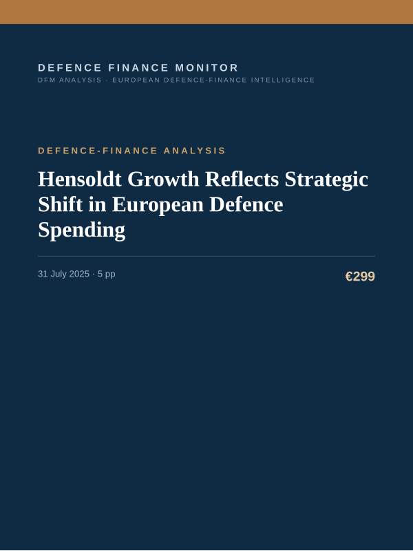 Cover of the DFM report “Hensoldt Growth Reflects Strategic Shift in European Defence Spending” — Defence-Finance Analysis, 5-page PDF