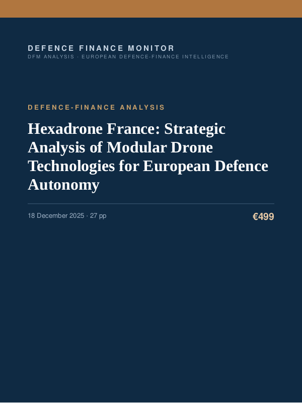 Cover of the DFM report “Hexadrone France: Strategic Analysis of Modular Drone Technologies for European Defence Autonomy” — Defence-Finance Analysis, 27-page PDF