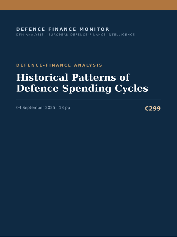 Cover of the DFM report “Historical Patterns of Defence Spending Cycles” — Defence-Finance Analysis, 18-page PDF