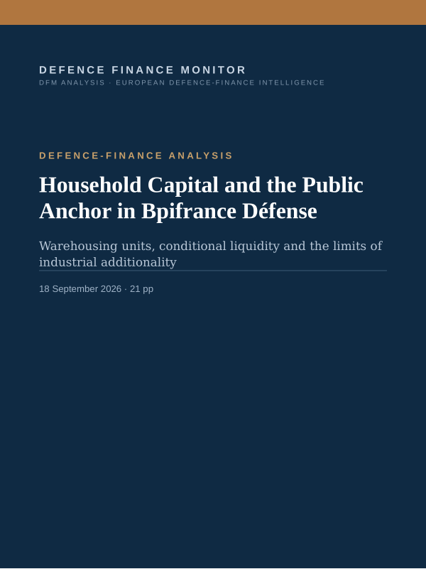 Cover of the DFM report “Household Capital and the Public Anchor in Bpifrance Défense” — Defence-Finance Analysis, 21-page PDF
