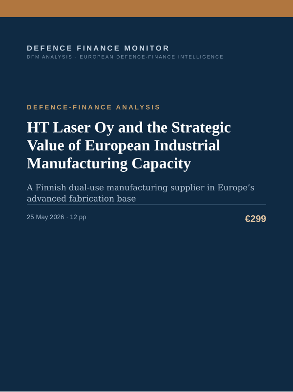 Cover of the DFM report “HT Laser Oy and the Strategic Value of European Industrial Manufacturing Capacity” — Defence-Finance Analysis, 12-page PDF