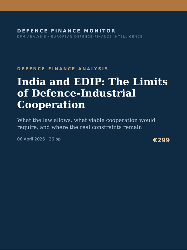 Cover of the DFM report “India and EDIP: The Limits of Defence-Industrial Cooperation” — Defence-Finance Analysis, 26-page PDF