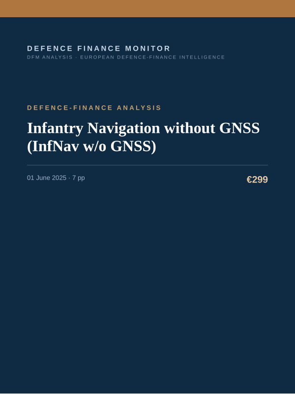 Cover of the DFM report “Infantry Navigation without GNSS (InfNav w/o GNSS)” — Defence-Finance Analysis, 7-page PDF