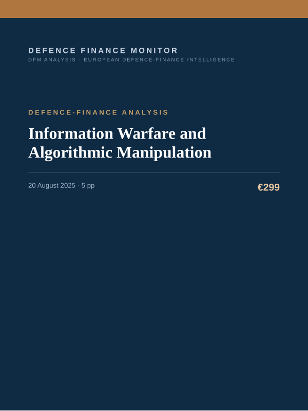 Cover of the DFM report “Information Warfare and Algorithmic Manipulation” — Defence-Finance Analysis, 5-page PDF