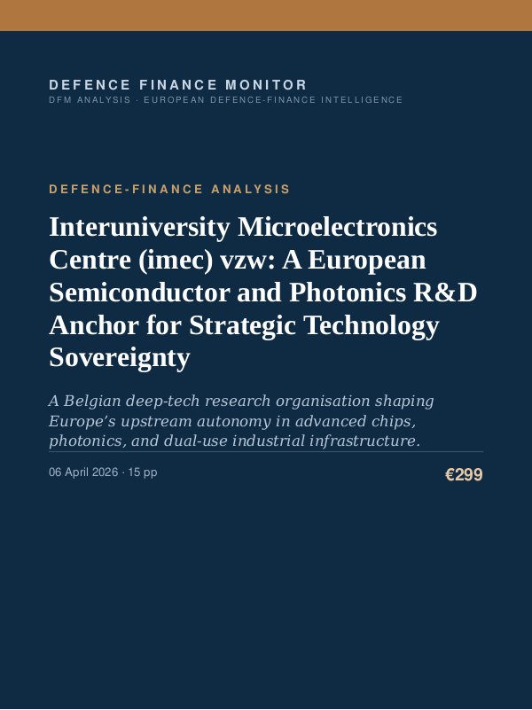 Cover of the DFM report “Interuniversity Microelectronics Centre (imec) vzw: A European Semiconductor and Photonics R&D Anchor for Strategic Technology Sovereignty” — Defence-Finance Analysis, 15-page PDF