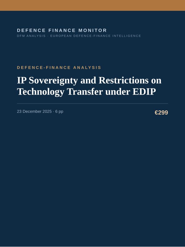 Cover of the DFM report “IP Sovereignty and Restrictions on Technology Transfer under EDIP” — Defence-Finance Analysis, 6-page PDF