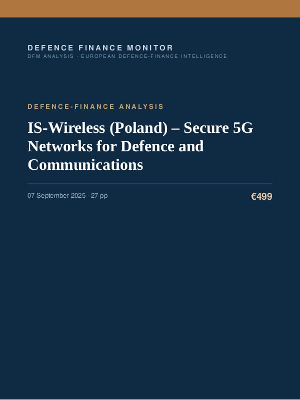 Cover of the DFM report “IS-Wireless (Poland) – Secure 5G Networks for Defence and Communications” — Defence-Finance Analysis, 27-page PDF