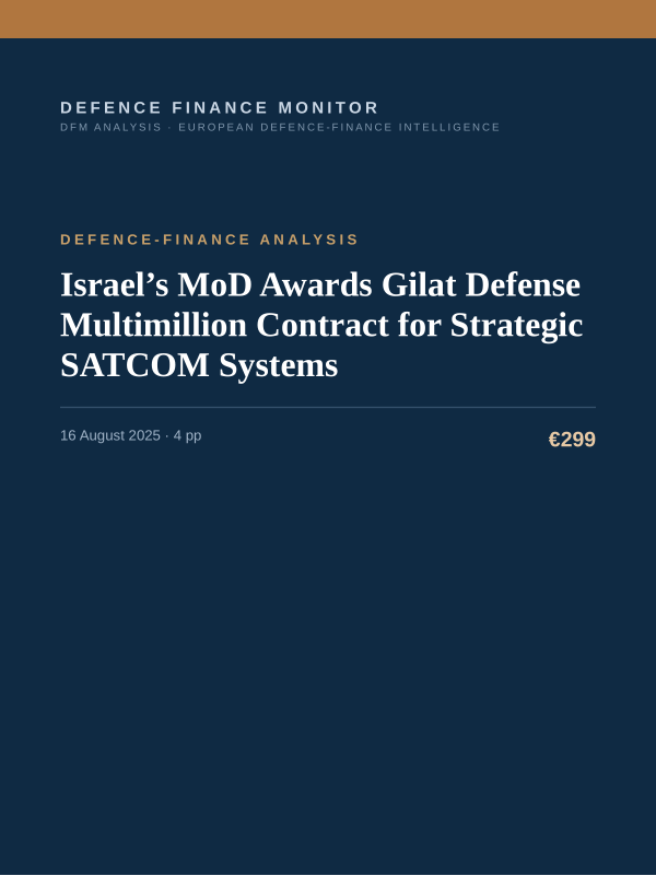 Cover of the DFM report “Israel’s MoD Awards Gilat Defense Multimillion Contract for Strategic SATCOM Systems” — Defence-Finance Analysis, 4-page PDF
