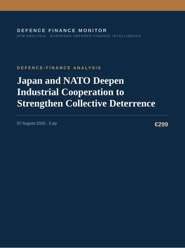 Cover of the DFM report “Japan and NATO Deepen Industrial Cooperation to Strengthen Collective Deterrence” — Defence-Finance Analysis, 5-page PDF
