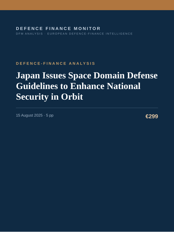 Cover of the DFM report “Japan Issues Space Domain Defense Guidelines to Enhance National Security in Orbit” — Defence-Finance Analysis, 5-page PDF