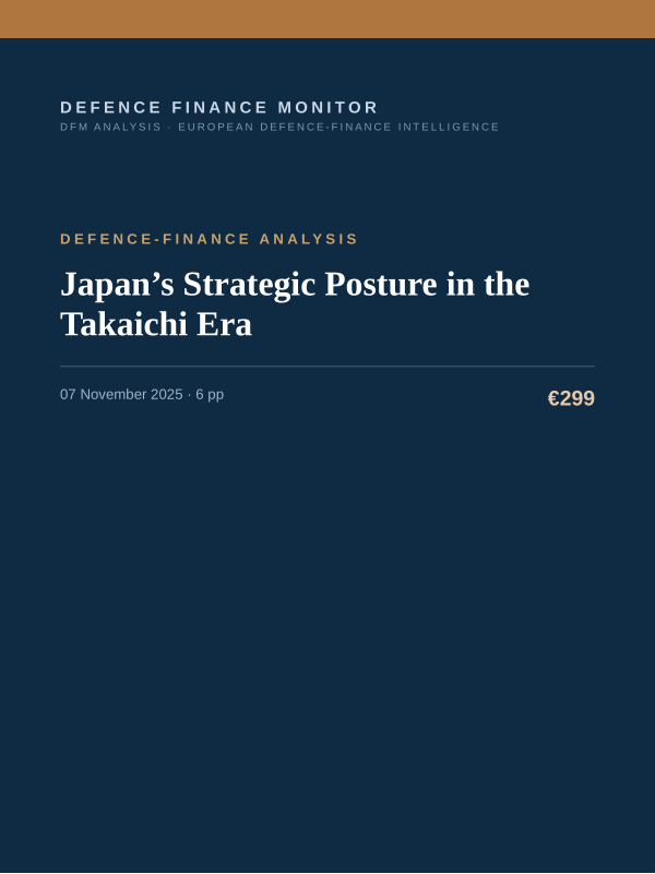 Cover of the DFM report “Japan’s Strategic Posture in the Takaichi Era” — Defence-Finance Analysis, 6-page PDF