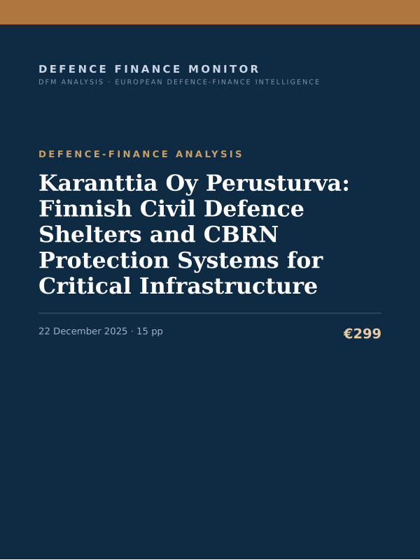 Cover of the DFM report “Karanttia Oy Perusturva: Finnish Civil Defence Shelters and CBRN Protection Systems for Critical Infrastructure” — Defence-Finance Analysis, 15-page PDF