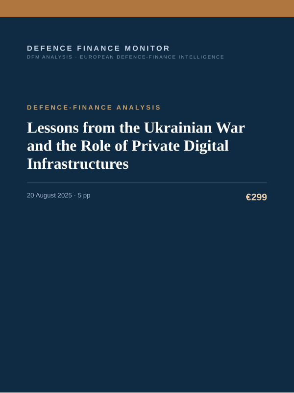 Cover of the DFM report “Lessons from the Ukrainian War and the Role of Private Digital Infrastructures” — Defence-Finance Analysis, 5-page PDF
